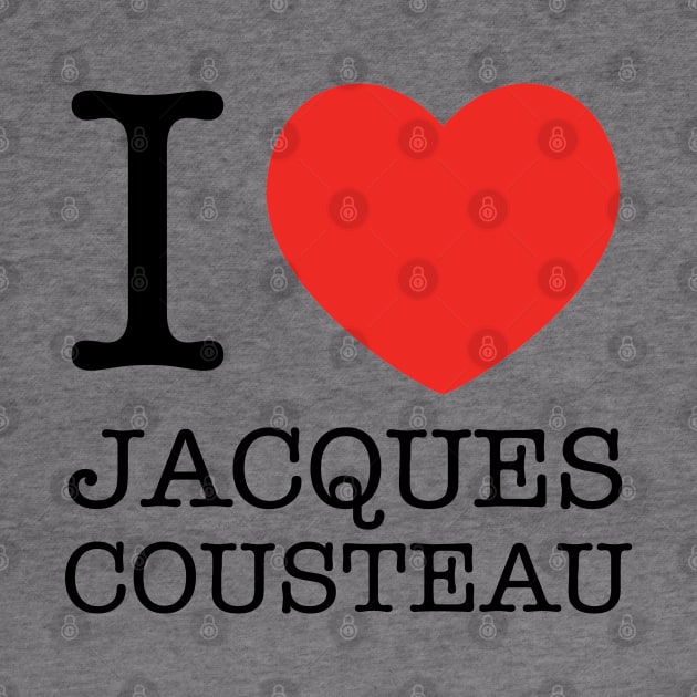 I Love Jacques Cousteau by Expandable Studios